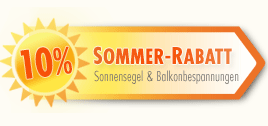 10% Sommer-Rabatt auf unsere Sonnensegel und Balkonbespannungen